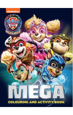 Paw Patrol  Mega Colouring Book  The Mighty